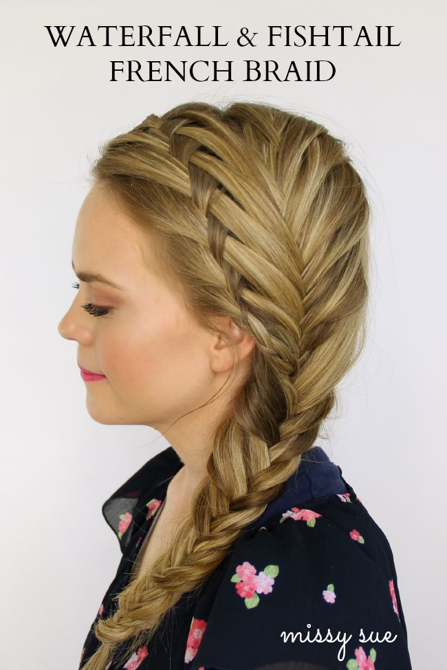 Waterfall and Fishtail French Braid