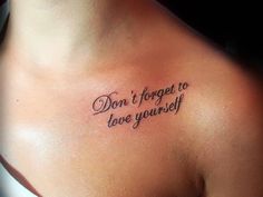 "Don't forget to love yourself"
