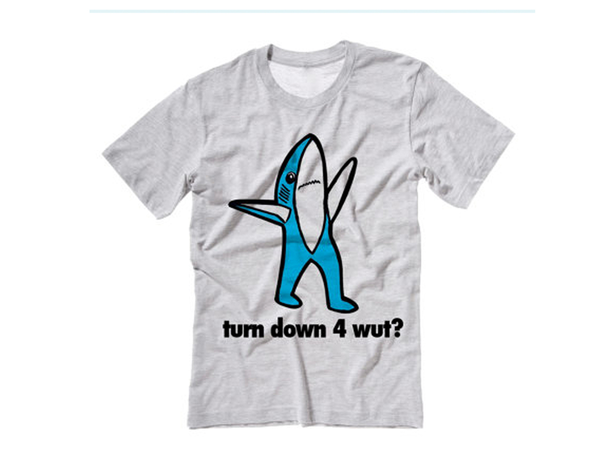 Left SHARK Turn Down 4 Wut Tee Shirt, $16