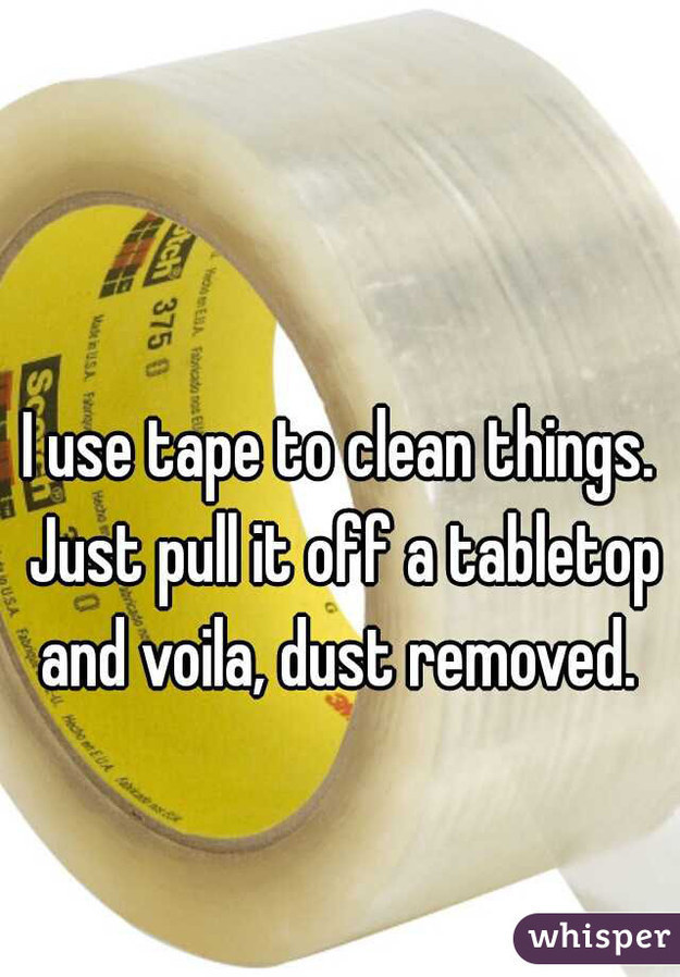 Use Tape to Remove Dust