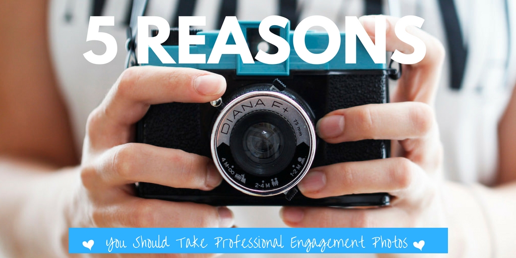 5 Reasons You Should Take Professional Engagement Photos