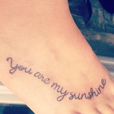“You are my sunshine”